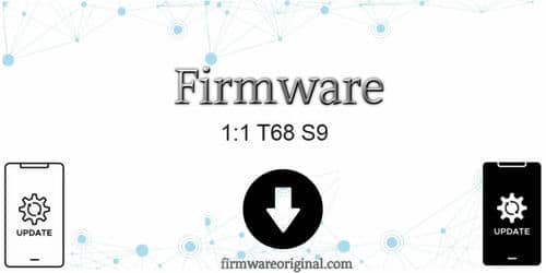 1:1 T68 S9 firmware original