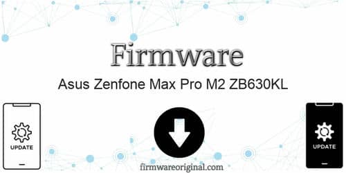 Asus Zenfone Max Pro M2 ZB630KL firmware original