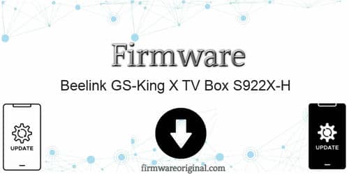 Beelink GS-King X TV Box S922X-H firmware original