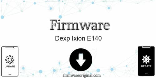 Dexp Ixion E140 firmware original