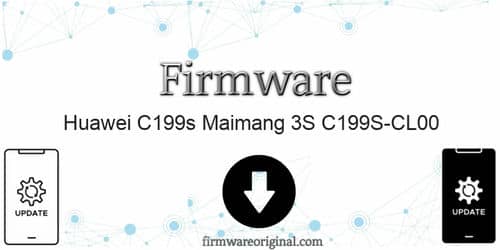 Huawei C199s Maimang 3S C199S-CL00 firmware original